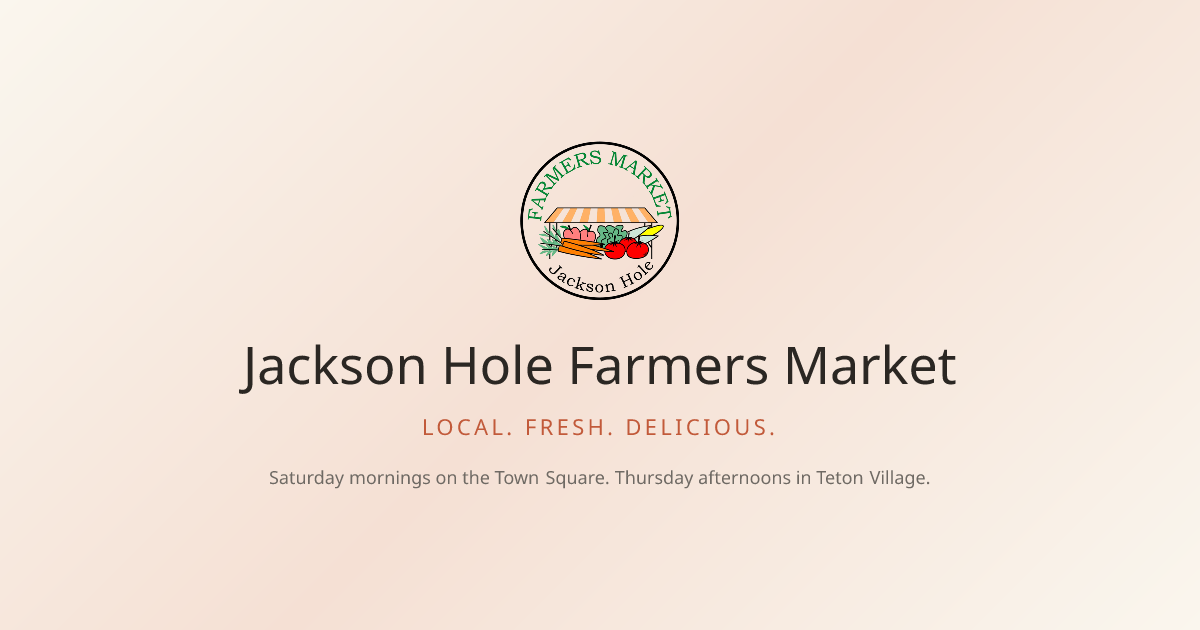 Jackson Hole People's Market farmers market